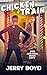 Chicken Train (Bob and Nikki Book 50)