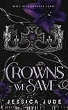 Crowns We Save