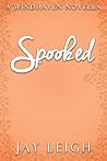 Spooked by Jay Leigh