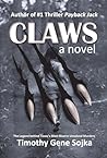 Claws: The Legend Behind Texas's Most Bizarre Unsolved Murders (A Red Dirt Road Novel) Claws: The Legend Behind Texas's Most Bizarre Unsolved Murders (A Red Dirt Road Novel)