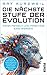 Die nächste Stufe der Evolu...