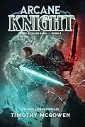 Arcane Knight Book 6: An Epic LitRPG Fantasy