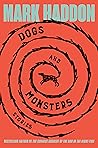 Dogs and Monsters...