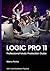 Logic Pro 11: Professional Music Production Guide (Logic & GarageBand Pro Guides)