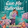 Give Me Butterfli...