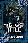 The Trials of the Title (The Royals of Andelar Book 2)