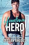 Hometown Hero by Declan Rhodes