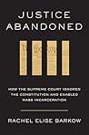 Justice Abandoned...