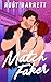 The Match Faker (The Matchb...