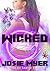 Wicked Lily (Filthy Wicked Quickie Book 2)