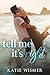 Tell Me It's Right (Sweetspire #1)