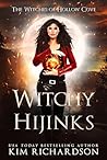 Witchy Hijinks by Kim  Richardson