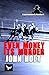 Even Money Its Murder by John Holt