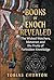 The Books of Enoch Revealed...