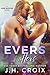 Evers & Afters (Dare With Me, #2)