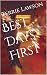 Best Days First (The BallBo...