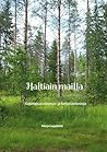 Haltiain mailla: ...