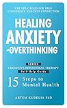 Healing Anxiety a...