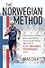 Norwegian Method: The Cultu...