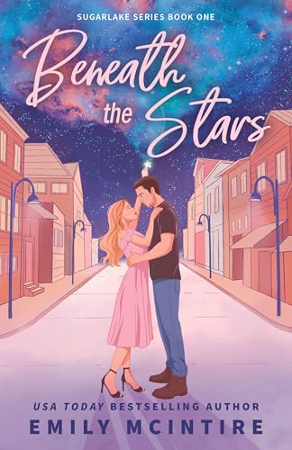 Beneath the Stars (Sugarlake, #1)