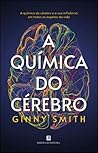 A Química do Cérebro