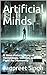 Artificial Minds: A Near-Fu...