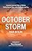 October Storm: Lessons Learned on Pain, Loss, Gratitude, and Joy