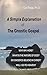 A Simple Explanation of the Gnostic Gospel
