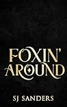 Foxin' Around: Ma...