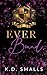 Ever Bound: Solis Lake Academy Book 3 (Solis Lake Academy Series)