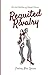 Requited Rivalry by Chelsey Blue Spicer