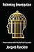 Rethinking Emancipation: Conversations with Aliocha Wald Lasowski