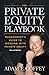 The Private Equity Playbook...