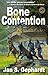 Bone of Contention: Third B...