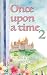 Once Upon A Time II: A Magi...