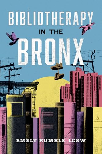 Bibliotherapy in the Bronx (Hardcover)