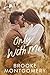 Only With Me (Sugarland Cre...