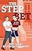 The Step Bet (Peach State Stepbros #1): Special Edition