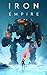 Iron Empire (The Iron Empire Saga Book 1)