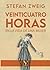 24 horas en la vida de una mujer by Stefan Zweig