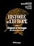 Histoire de l'Europe Vol. 1: Origines et héritages. De la préhistoire au Ve siècle