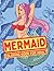 Mermaid Coloring Book For A...
