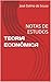 TEORIA ECONÔMICA: NOTAS DE ...