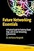 Future Networking Essentials: A Practical Guide for Exploring Cloud, Edge, and 5G core Networking Environments