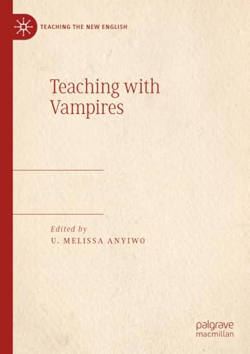 Teaching with Vampires (Teaching the New English)