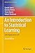 An Introduction to Statistical Learning by Gareth James