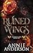 Ruined Wings (Severed Flames)
