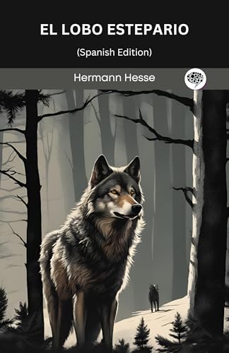 El lobo estepario (Spanish Edition)