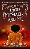 God, Michael and Me