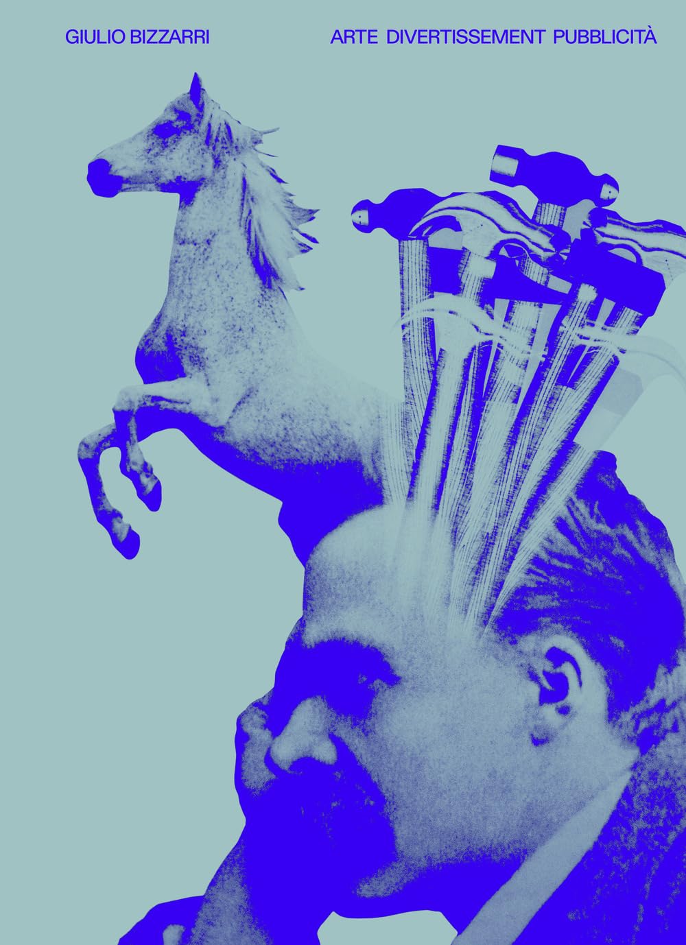 Giulio Bizzarri. Arte divertissement pubblicità (Paperback)